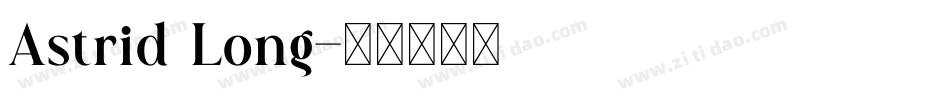 Astrid Long字体转换